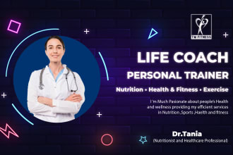 be your life coach, personal trainer, and fitness coach,