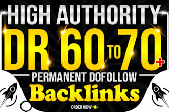 create high DR 60 manual seo dofollow backlinks top ranking