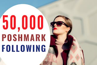 do 50,000 poshmark following manually