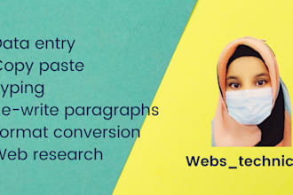 do data entry, rewrite paragraphs, typing, data editing