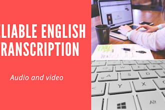 transcribe english audio or video transcription