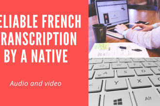 transcribe french audio or video transcription, french native