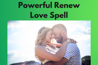 cast powerful renew my love spell