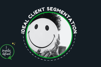 create ideal client segmentation 5 profiles