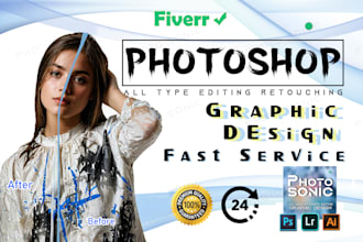 do photoshop editing image retouching, graphic design work