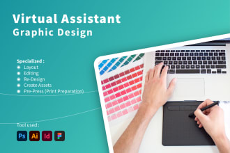 be a virtual assistant for a graphic design project