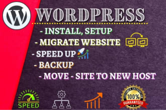 install, migrate, speed up, backup, move wordpress sites