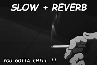 slow and reverb any album