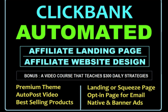 design clickbank affiliate website or landing page for passive income