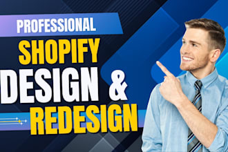 design and redesign a modern shopify store with responsive layout