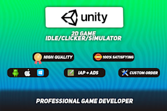 develop clicker, simulator, idle 2d game for mobile pc
