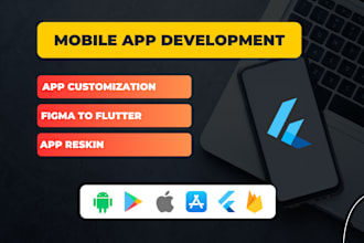 be flutter developer to customize update app with flutter mobile app development