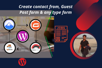 fix or build contact  form, guest post form with wordpress