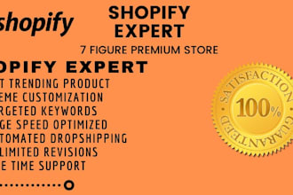 be your shopify expert and build shopify drop shipping store