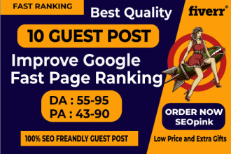 publish 10 guest post on high da backlinks from real traffic site