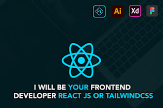 be your frontend developer  react js and tailwindcss