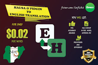 translate hausa and pidgin to english in 24 hours
