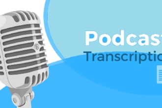 do podcast transcription for your audio and video files