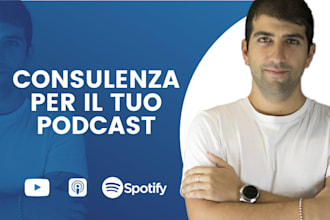 help you launch or grow your podcast