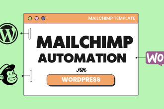 setup mailchimp email marketing automation campaign and newsletter for wordpress