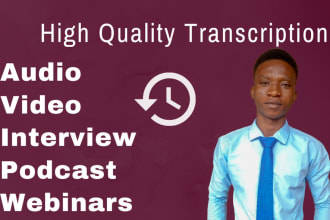 provide quality webinar and podcast transcription