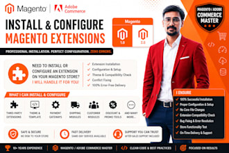 install and configure any extensions for your magento 1 or 2 website