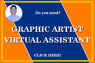 be your best graphic artist and virtual assistant 2025