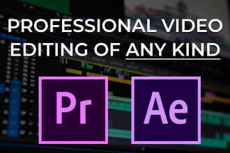 do professional video editing in premiere and after effects