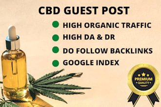 provide high da dr traffic cbd guest post backlinks