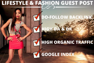 do high da traffic lifestyle or fashion guest post backlinks