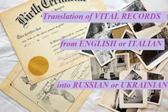 translate your vital records from english, italian into russian, ukrainian