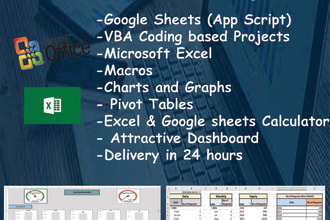 create googlesheets,excel,macros,appscript,vba,dashboard in 24 hours