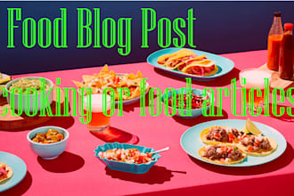 write cooking or food articles and blog posts