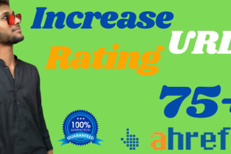 increase url rating ahrefs ur to 75 plus without spam links