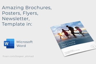 design amazing brochures, posters, flyers, newsletter, stationary in word