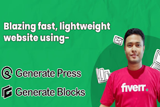 create a blazing fast, lightweight website using generatepress and generateblock