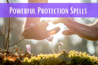 cast powerful protection and cleansing spell