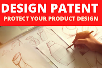 prepare a design patent application for your product