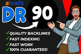 boost your ahrefs domain rating DR 90 with quality backlinks