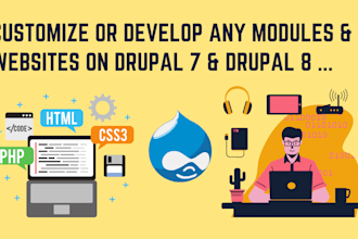 develop, update, fix drupal modules and websites for you