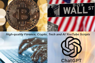 do a youtube script on finance, crypto, tech, or ai