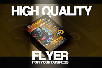 design a high quality and professional flyer for your business