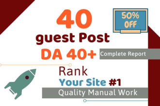 make 40 dofollow guest post backlinks on da 40