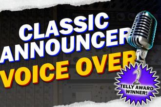 record a classic announcer voice over