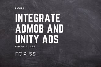 professionally integrate admob, unity ads  in your game