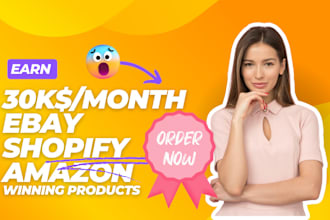do shopify,amazon,ebay winning product research for this month