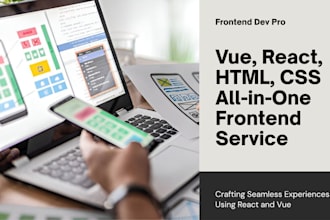 develop and design websites using react, vue and bootstrap
