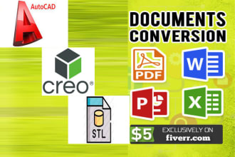 convert pdf,word,excel,stl,jpeg,any type of file conversion