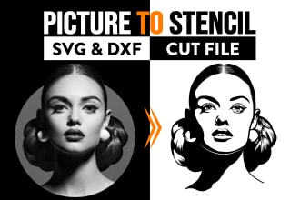 turn image, logo, text, sketch into a stencil svg or dxf for laser cut, cricut
