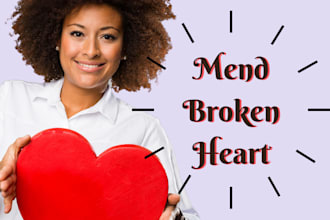 send potent african healing to mend a broken heart